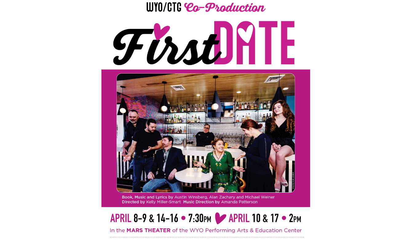 first-date-with-the-wyo-theater-and-civic-theatre-guild-sheridan-media