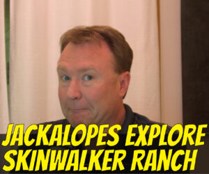 Jackalopes Explore Skinwalker Ranch