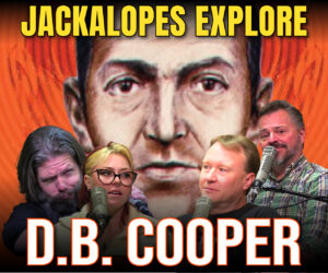 Jackalopes Explore D.B. Cooper