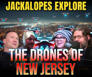 Jackalopes Explore the Drones Of New Jersey